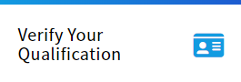 Verify Your Qualification
