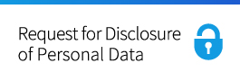 Request for Disclosure of Personal Data